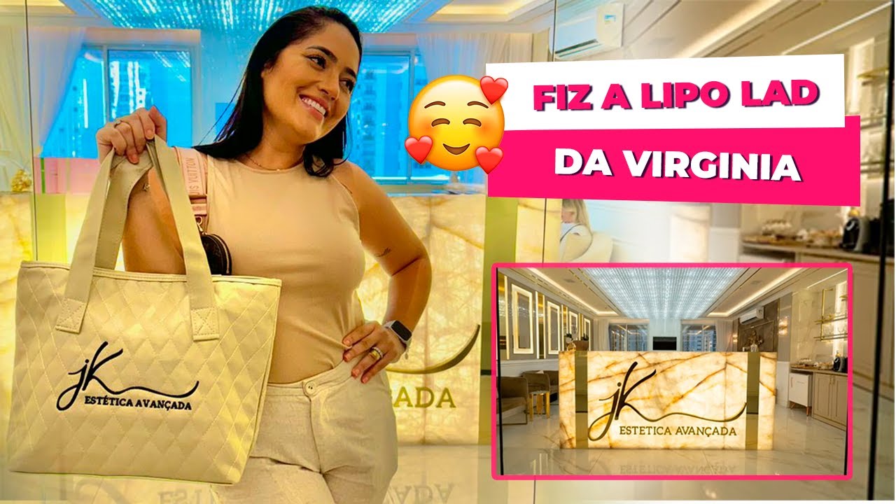FIZ A LIPO LAD DA VIRGINIA NA JK ESTÉTICA AVANÇADA! 😷 ‹ Franciny Almeida ›