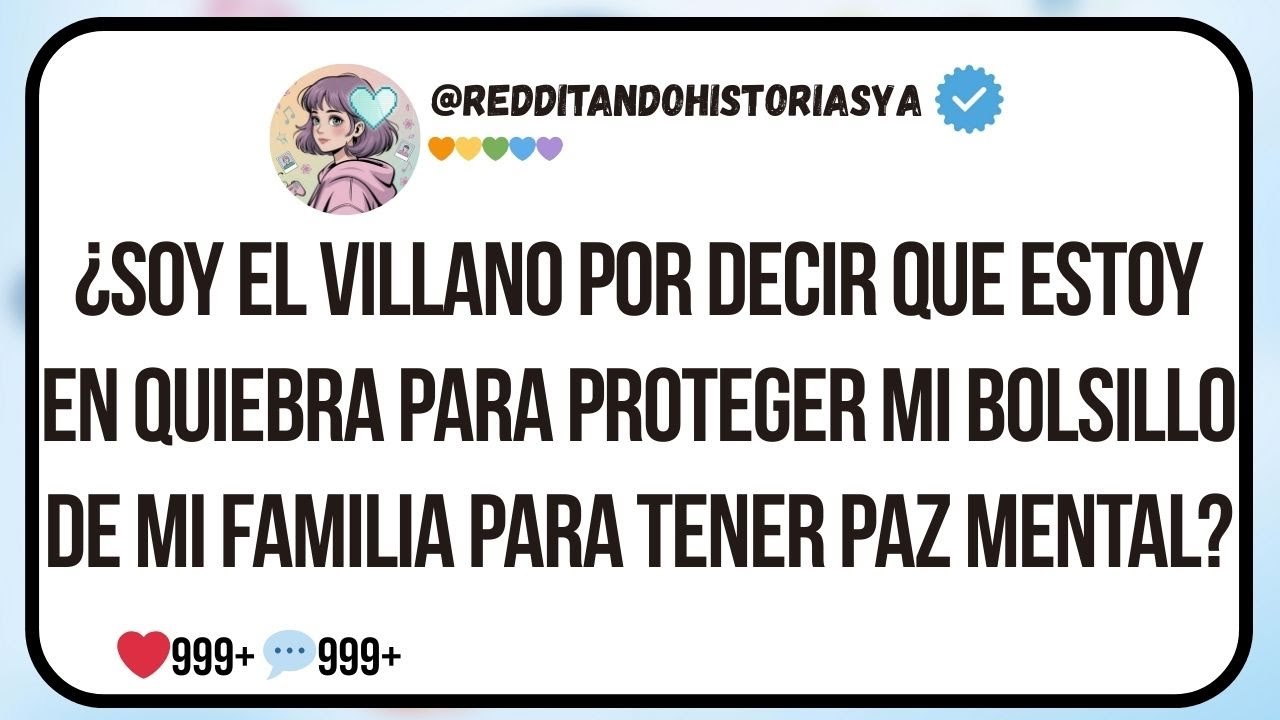 ¿Soy el villano por decir que estoy en quiebra para proteger mi bolsillo de mi familia para tener p