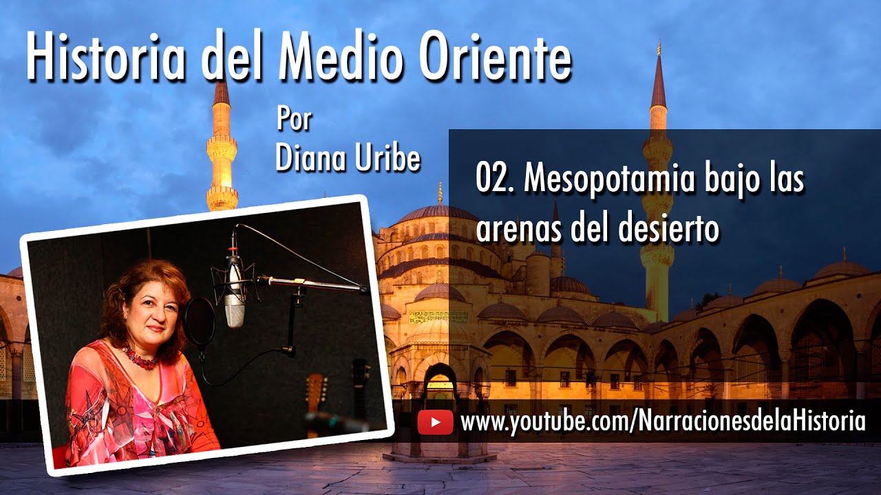 02. Mesopotamia bajo las arenas del desierto