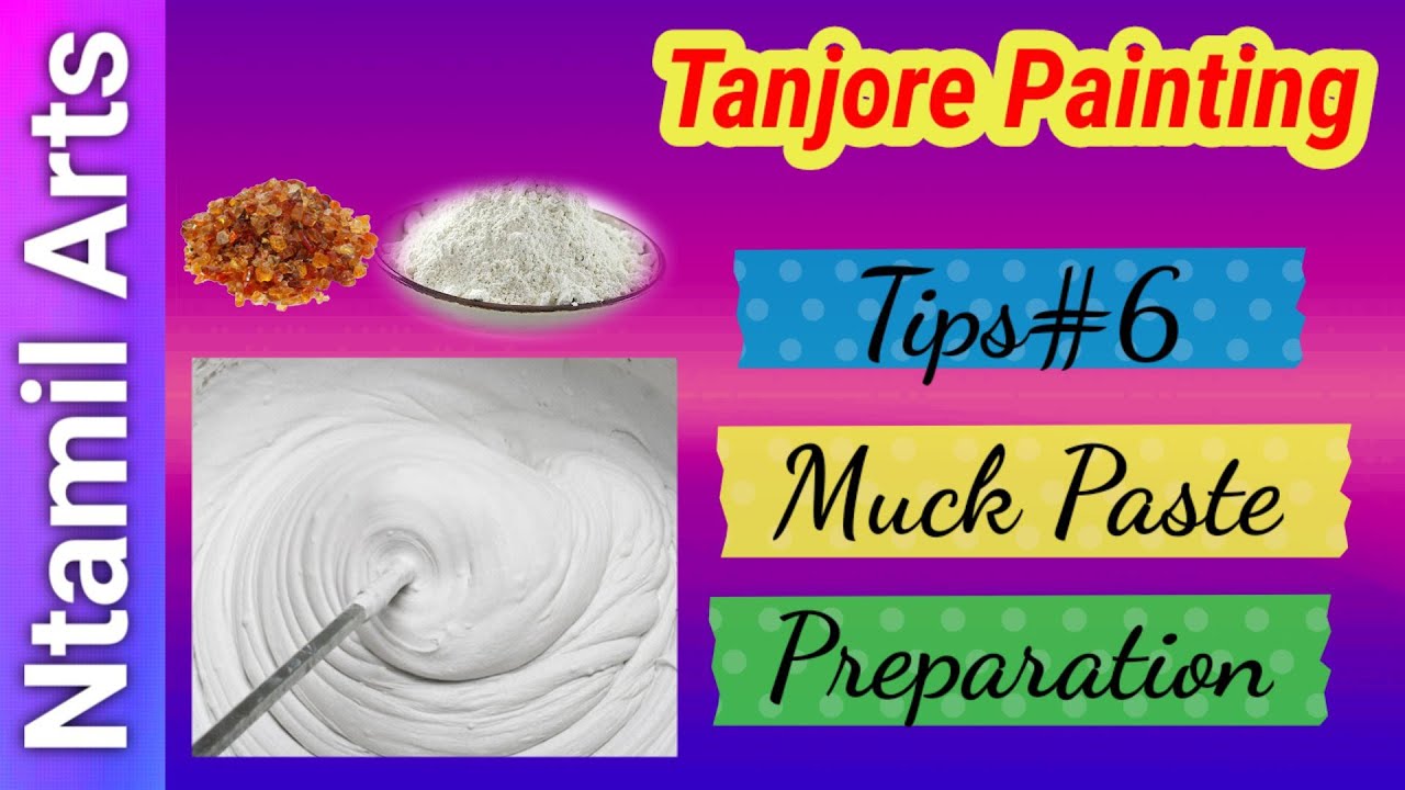 Tips#6- Muck paste preparation easy Process step by step- Tanjore painting- Ntamil Arts