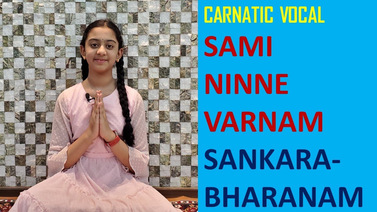 Varnam - Sami Ninne - Sankarabharanam by Amuktha Malyada | Ragamrutham