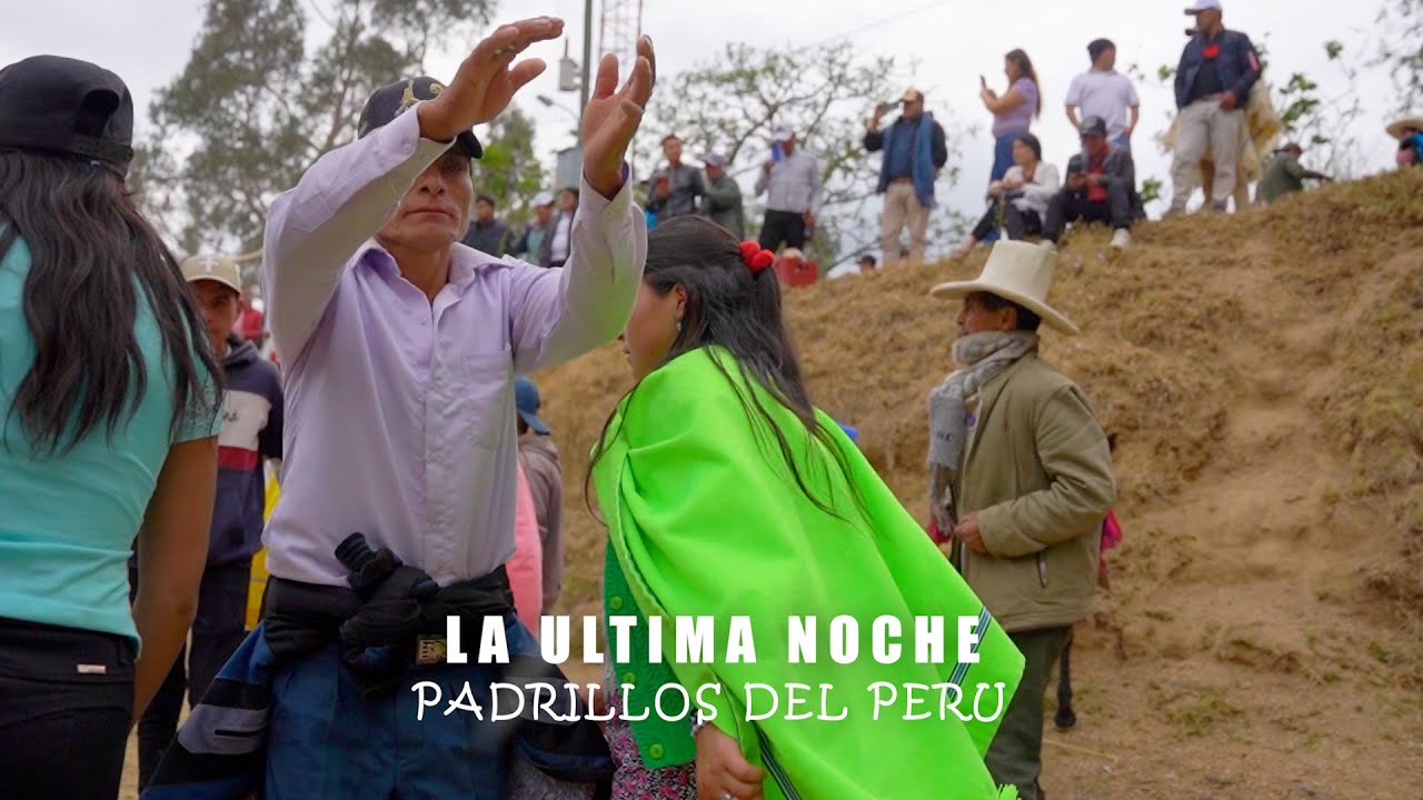 LA ULTIMA NOCHE - PADRILLOS DEL PERU - PRIMICIA 2025 - GADIEL PRODUCCIONES 959451227 HUANCABAMBA