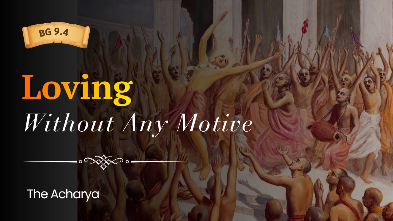 Loving Without Any Motive | BG 9.4 | Srila Prabhupada | Melbourne