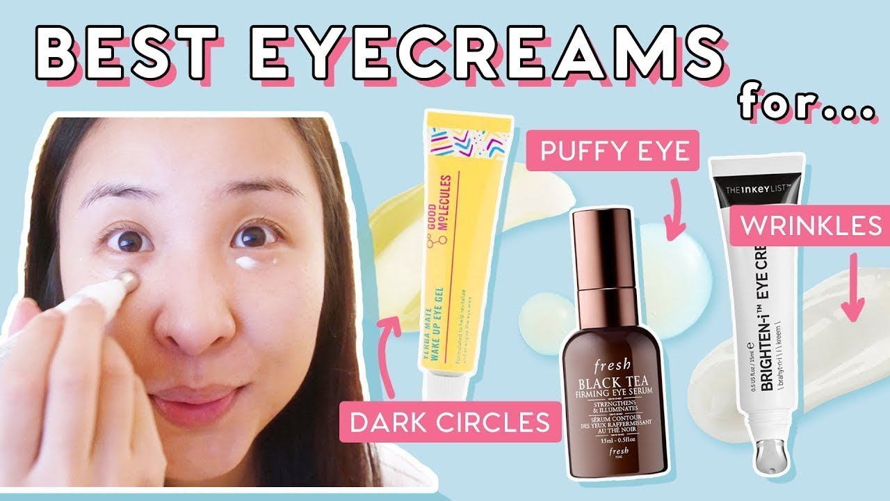 How to Find Eye Creams & Serums To Reduce Dark Circles, Puffiness & Fine Lines!