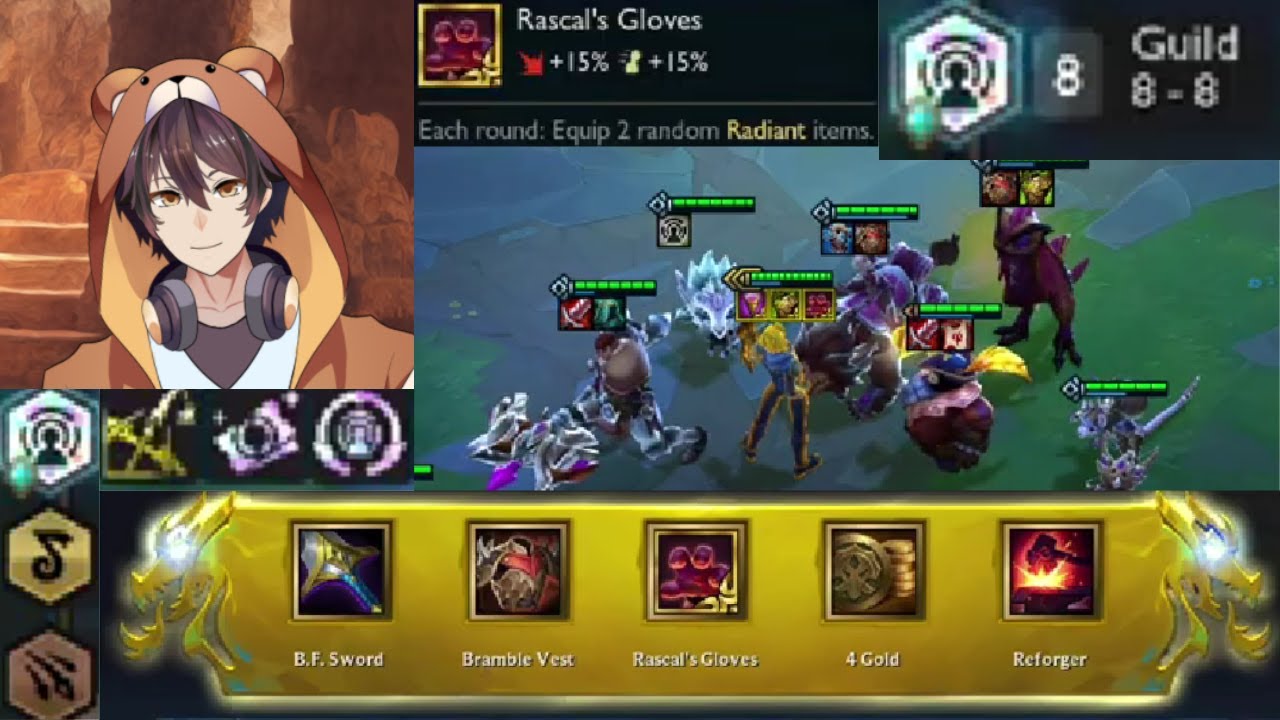 TFT: 8 Guild With Double Prismatic Augments and Radiant Thief's Gloves