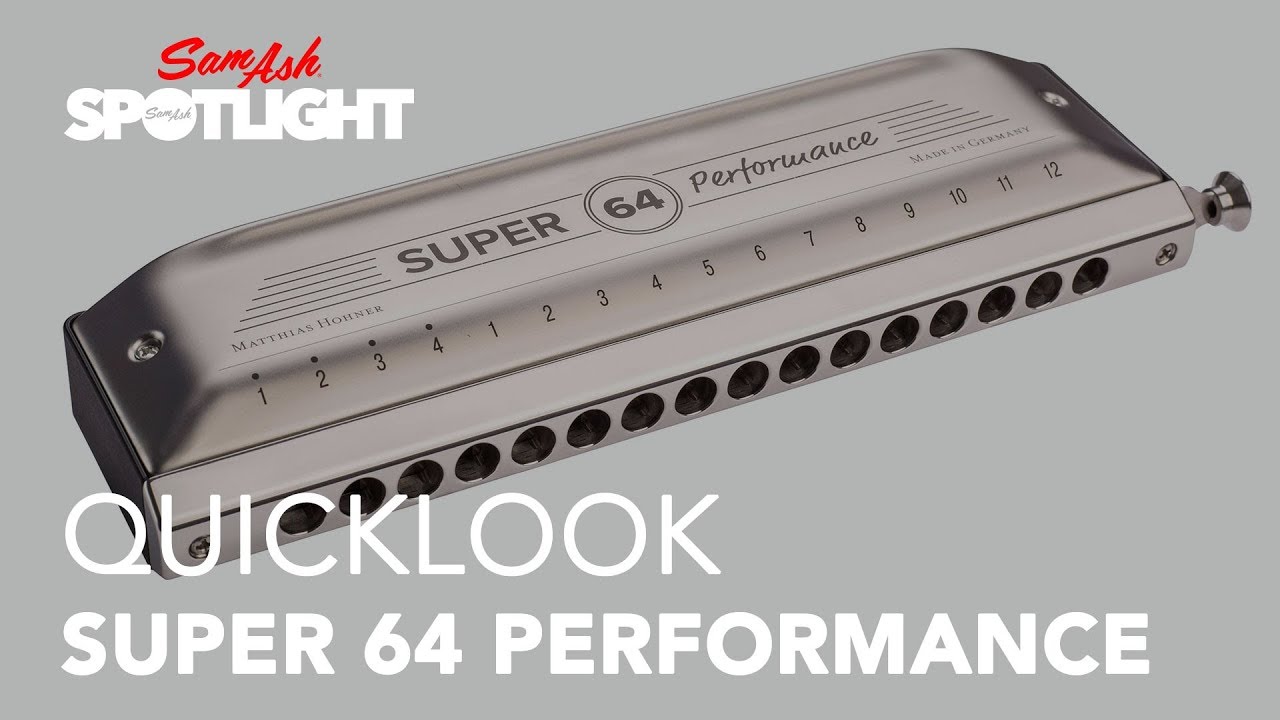 Hohner Super 64 Performance (Chromatic) | Quicklook