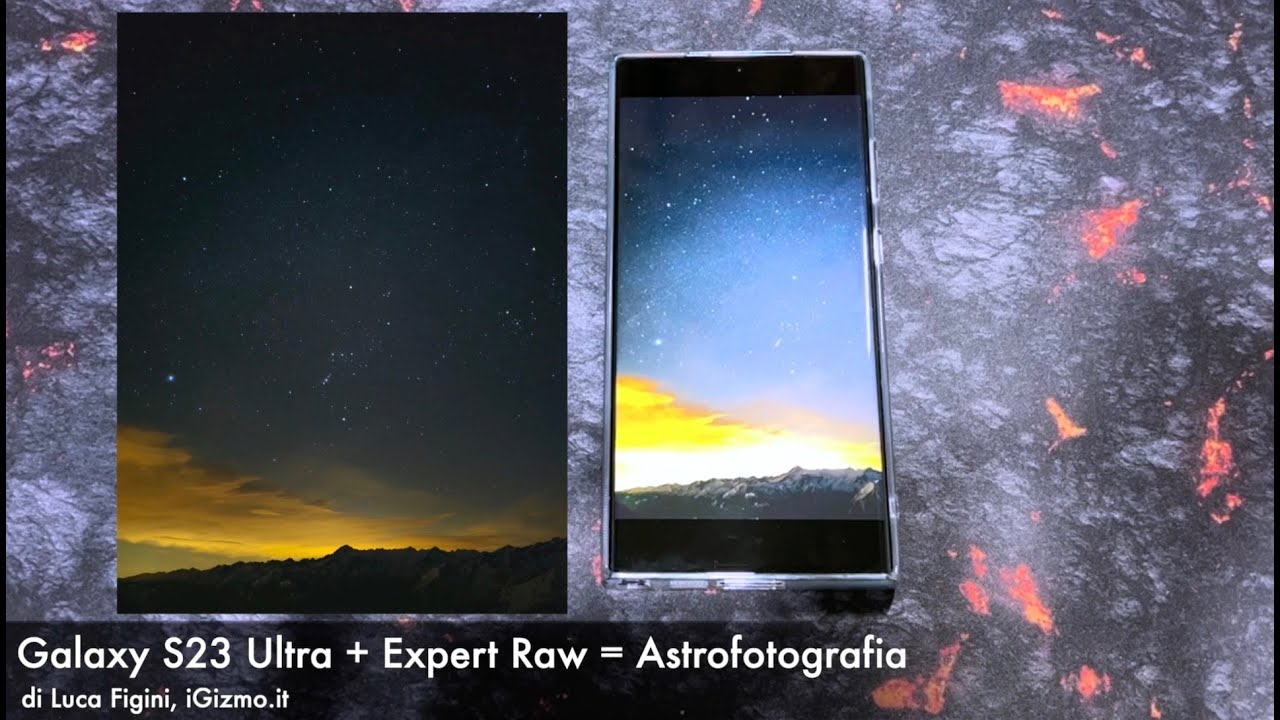 Astrofotografia con Samsung Galaxy S23 Ultra ed Expert Raw