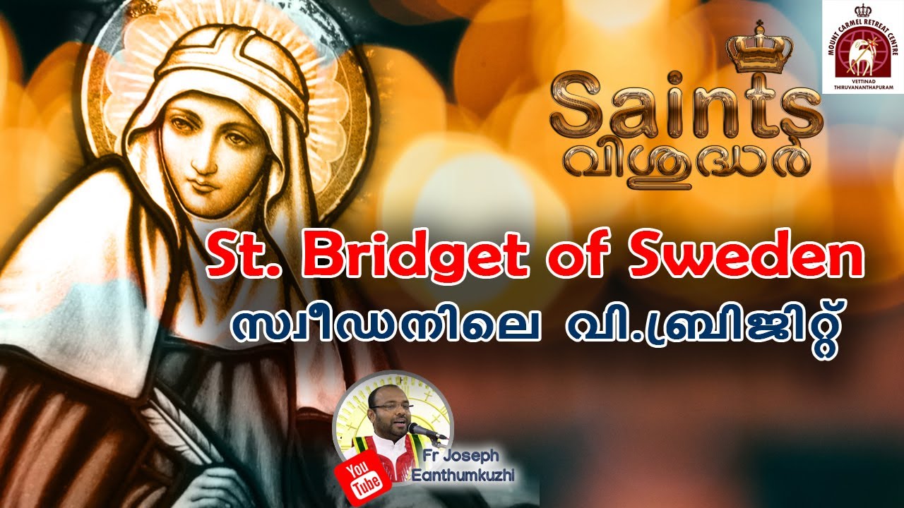 St Bridget of Sweeden. Fr Joseph Eenthumkuzhi CMI