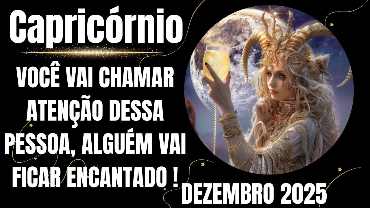 CAPRICÓRNIO ♑ VOCÊ VAI CHAMAR ATENÇÃO DESSA PESSOA, ALGUÉM VAI FICAR ENCANTADO! 😵‍💫♥️