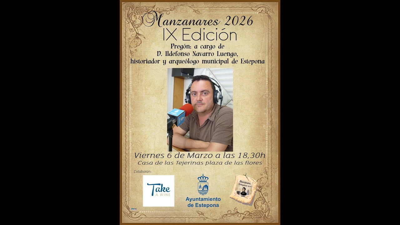 Pregón a cargo de ILDEFONSO NAVARRO LUEGO, Asociación Manzanares Estepona 1831- 06-03-2026