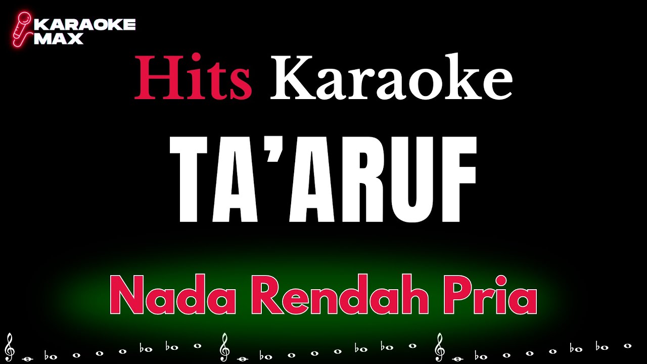 KARAOKE TA'ARUF - NADA RENDAH PRIA