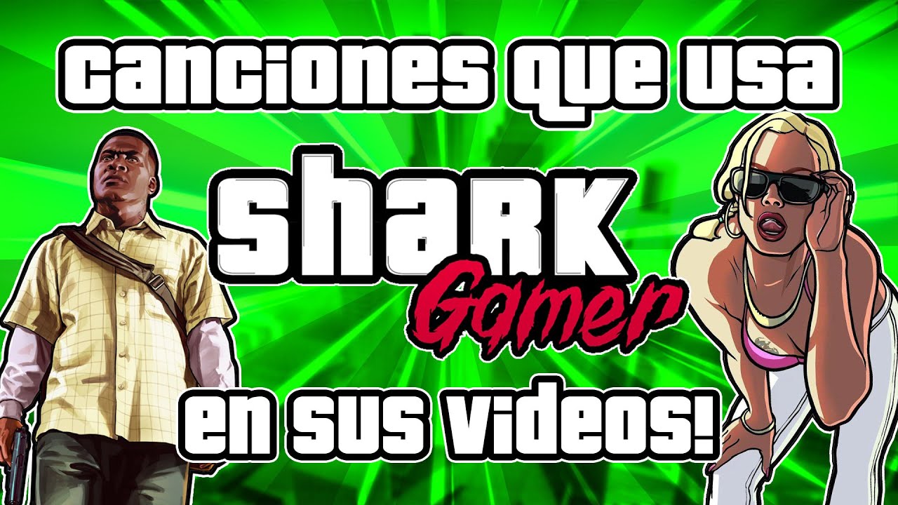Canciones Que Usa @Shark Gamer En Sus Videos! | Master Street