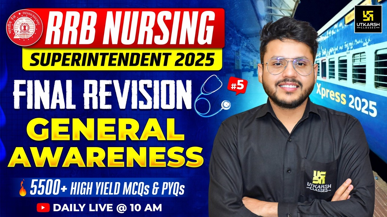 RRB Nursing Superintendent | General Awareness Imp MCQs #5 Final Revision | Varun Sir