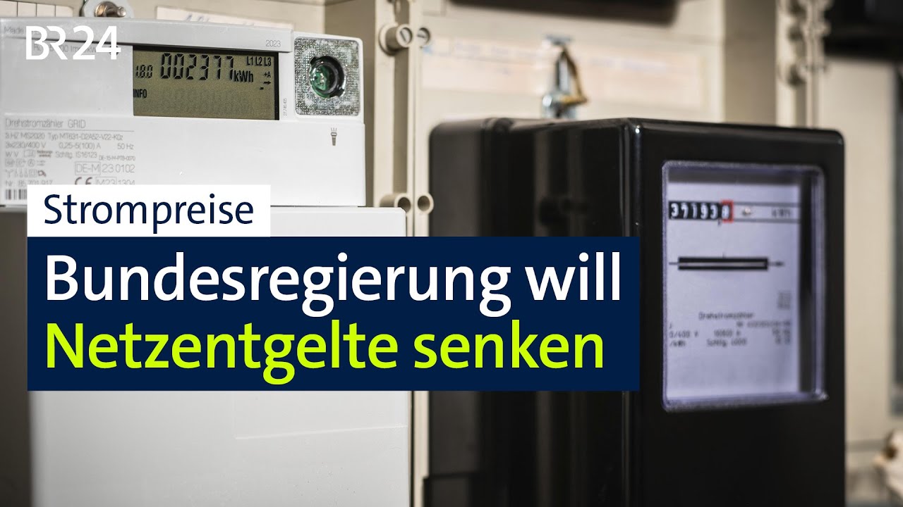 Strompreise: Bundesregierung will Netzentgelte senken | BR24