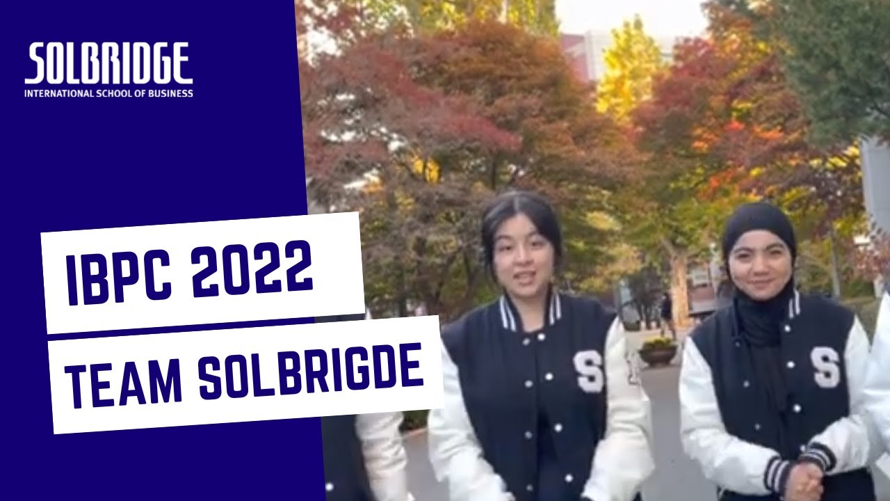 SolBridge IBPC 2022 | Introduction Video | Team SolBridge