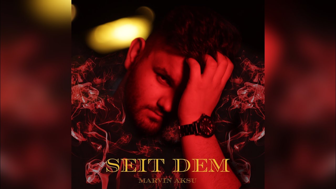 Marvin Aksu - Seit dem (prod.by Lars Neumann)