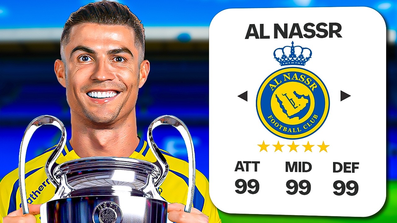 I Made Al Nassr The World's Best Team