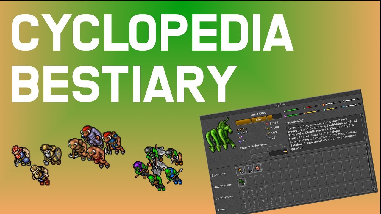Tibia Cyclopedia - Bestiary