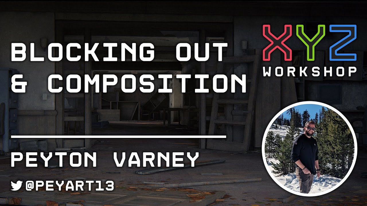 Blocking Out & Composition With Peyton Varney
