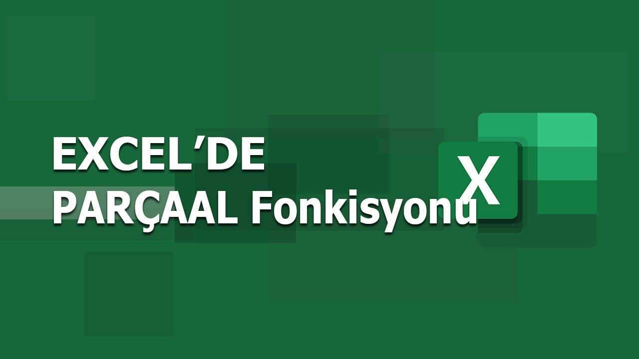 PARÇAAL (MID) Fonksiyonu | Excel Dersleri