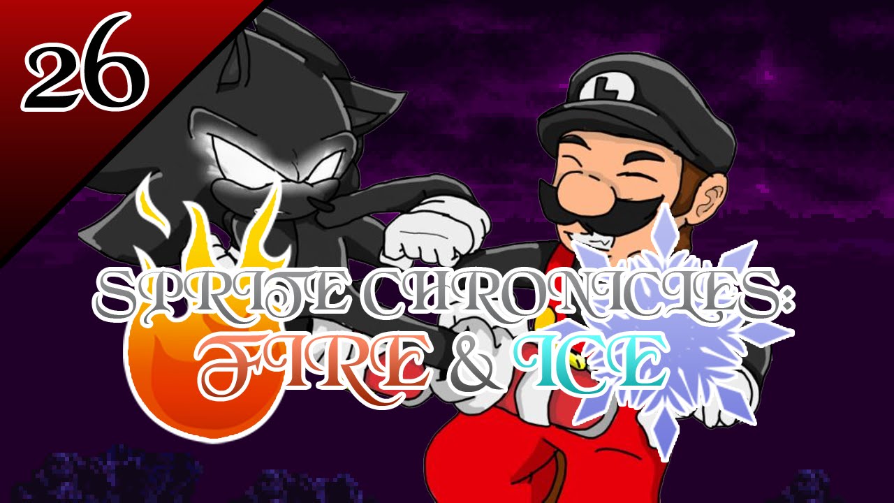 Sprite Chronicles: Fire and Ice Episode 26