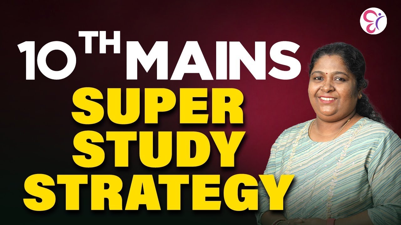 10TH MAINS SUPER STUDY STRATEGY | KERALA PSC EXAM 2025