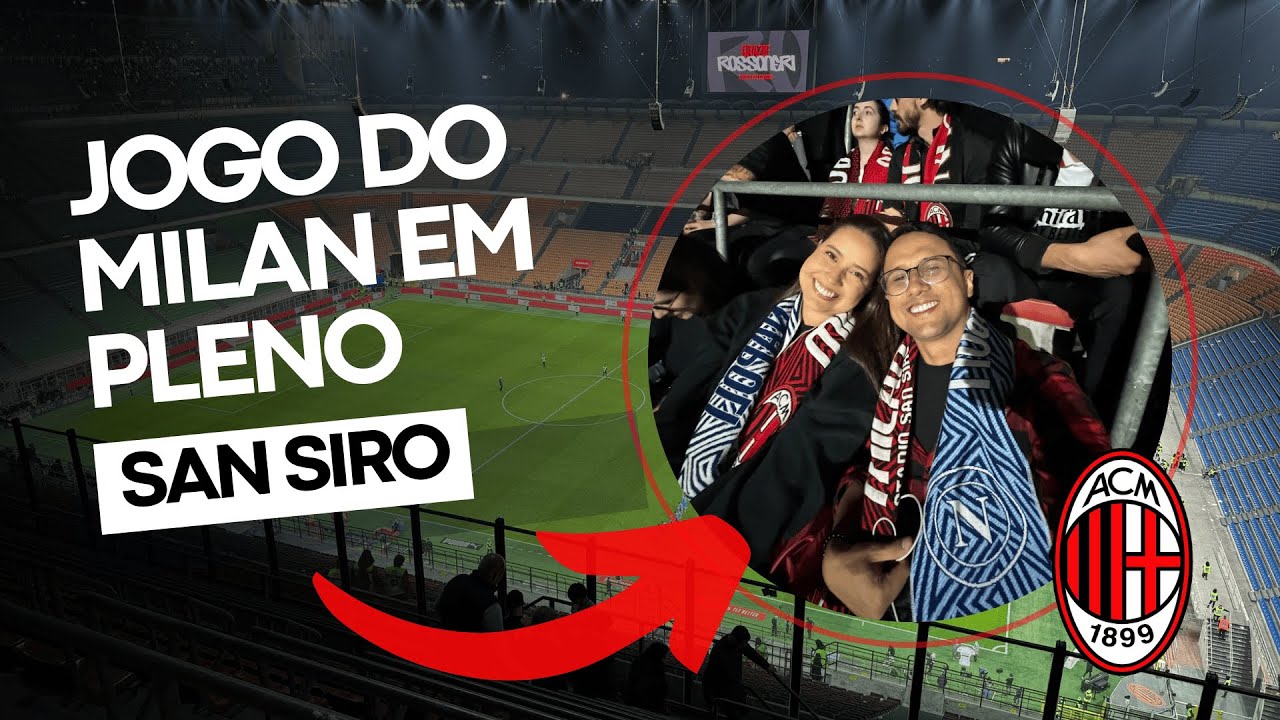 Como é Assistir a um Jogo do MILAN no Estádio San Siro em Milão, Itália | Stadio Giuseppe Meazza