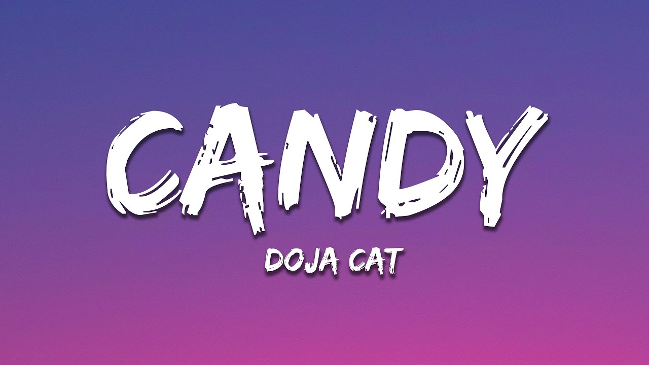 Doja Cat - Candy (Lyrics)