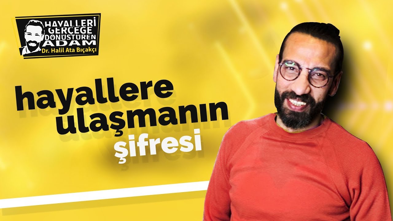 HAYALLERE KAVUŞMANIN ŞİFRESİ - Hayallere Nasıl Ulaşılır - Kişisel Gelişim Videoları