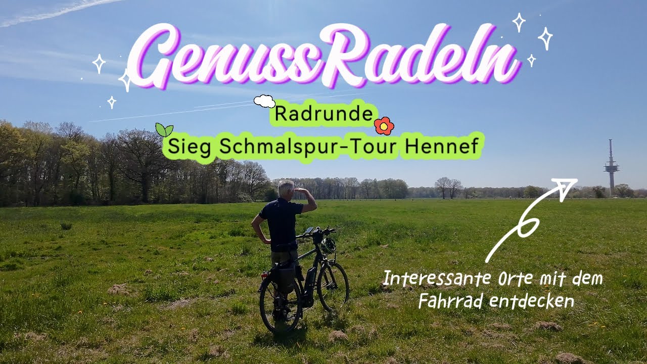 Radrunde Sieg Schmalspur-Tour Hennef