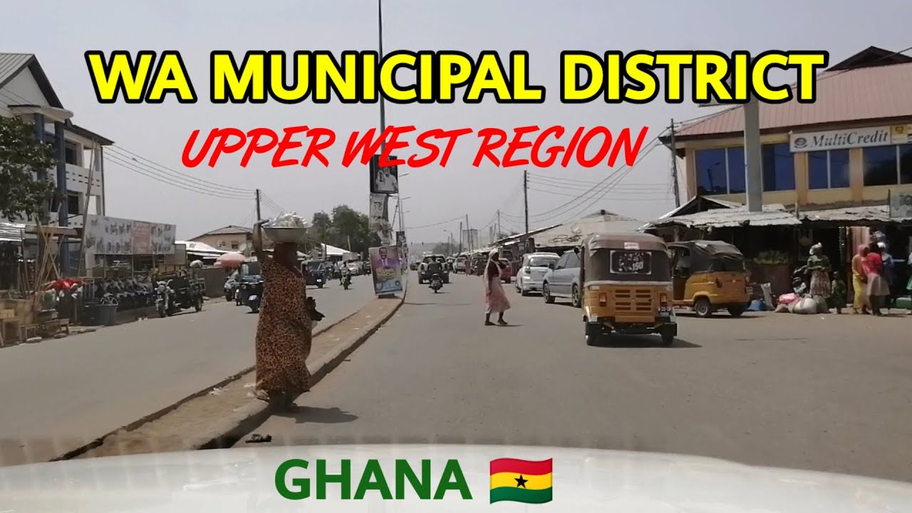 PINOY IN GHANA : DRIVING INTO THE CENTRAL SREET OF WA MUNICIPAL DISTRICT 🇬🇭