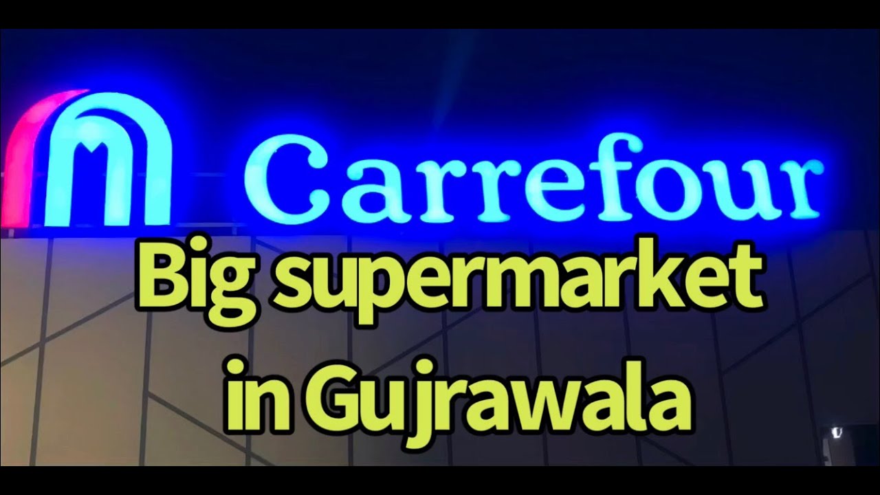 Gujrawala City Travel Vlog |  multinational Supermarket | Carrefour | Gujrawala Pakistan 2022