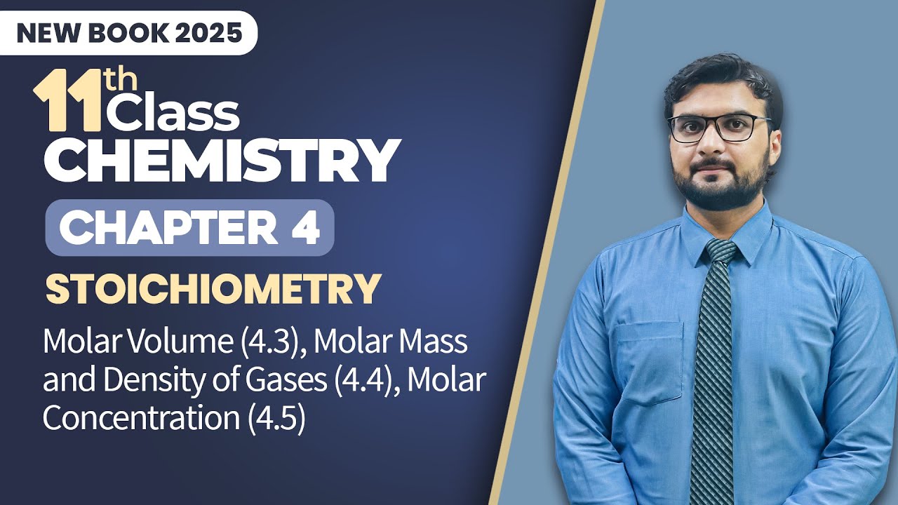 11th Class Chemistry Chapter 4 | Molar Volume, Molar Mass and Density of Gases, Molar Concentration
