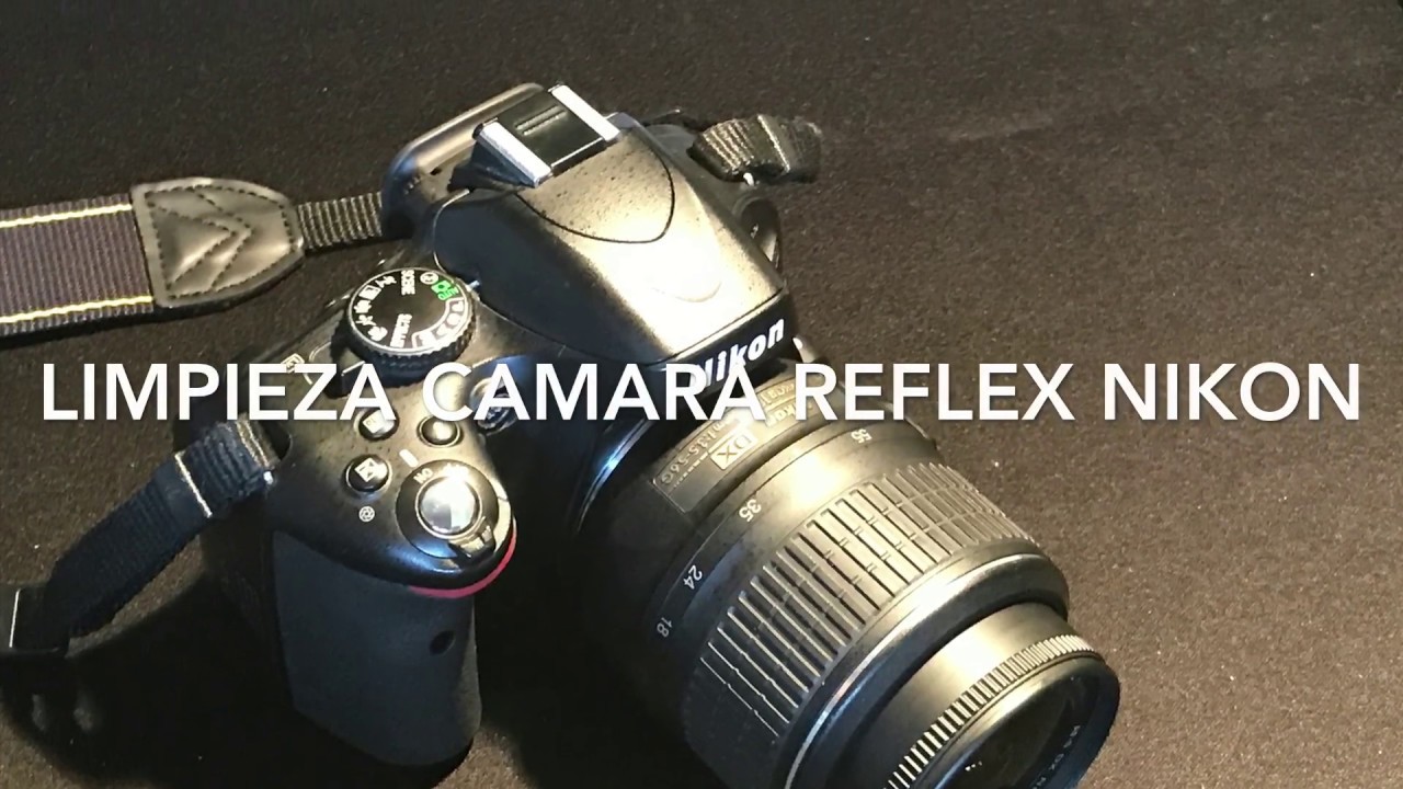 Limpieza Camara Reflex Nikon // Cleaning Camera Reflex Nikon