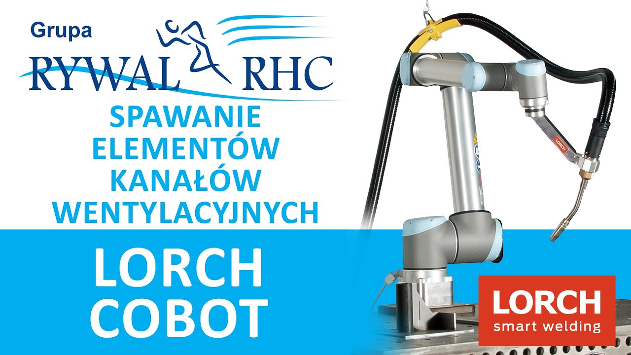 Coboty spawalnicze (roboty wsp&oacute;łpracujące) firmy LORCH. Spawanie element&oacute;w kanał&oacute;w wentylacyjnych.