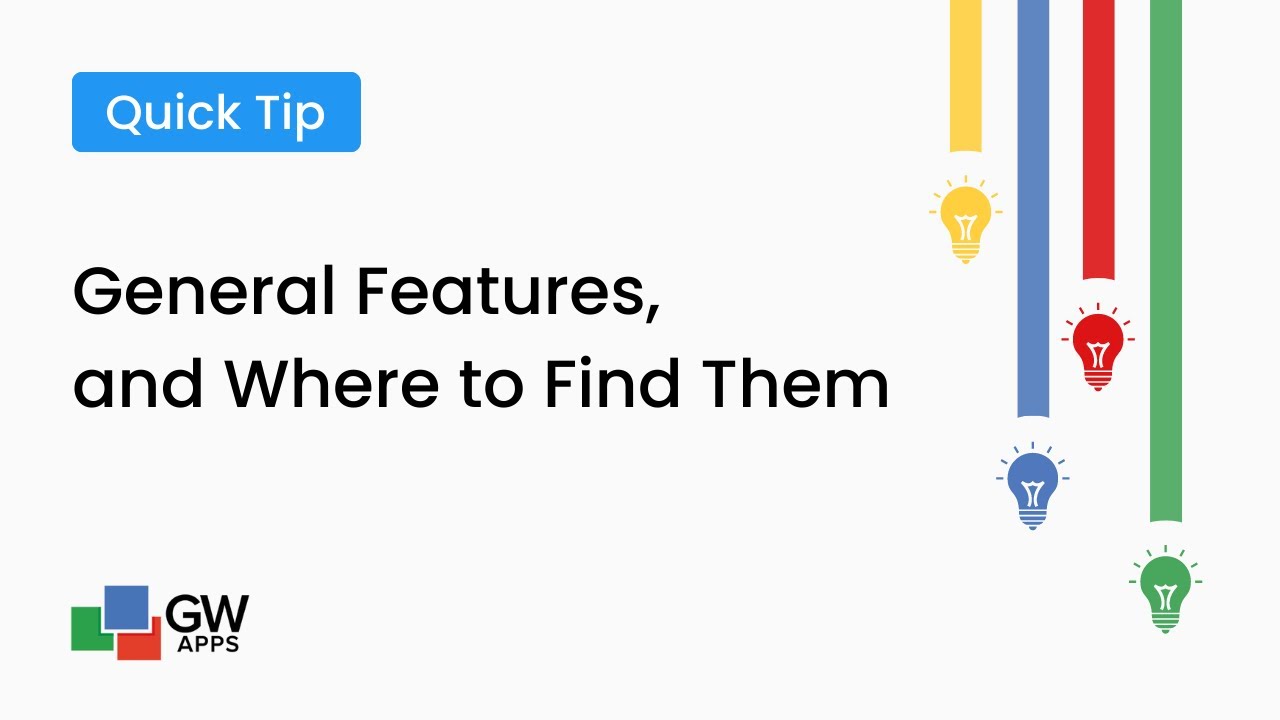 General Features, and Where to Find Them