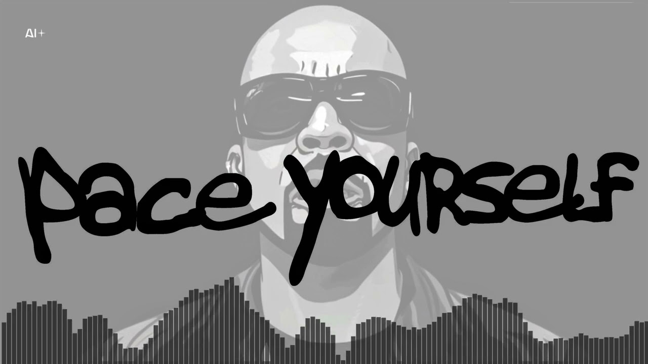 PACE YOURSELF 