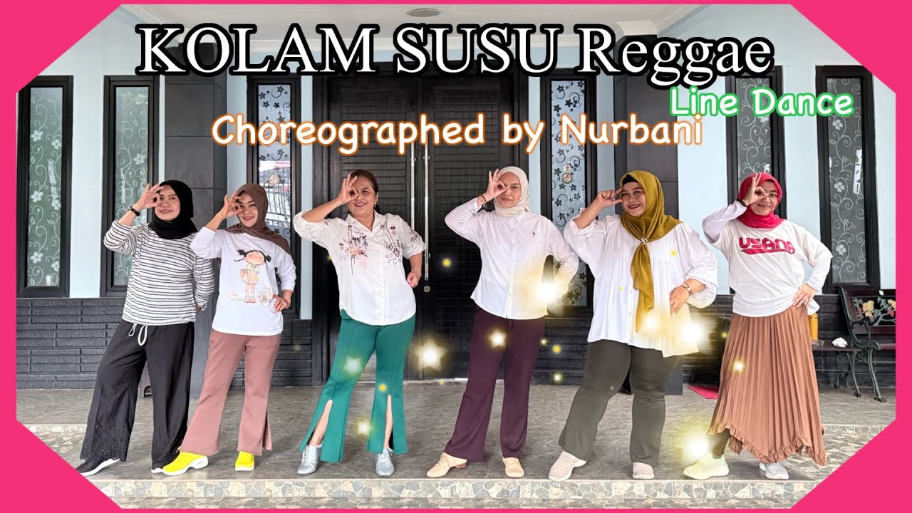 KOLAM SUSU Reggae Line Dance / Choreographed by Nurbani / 💃by Tuesday Class 