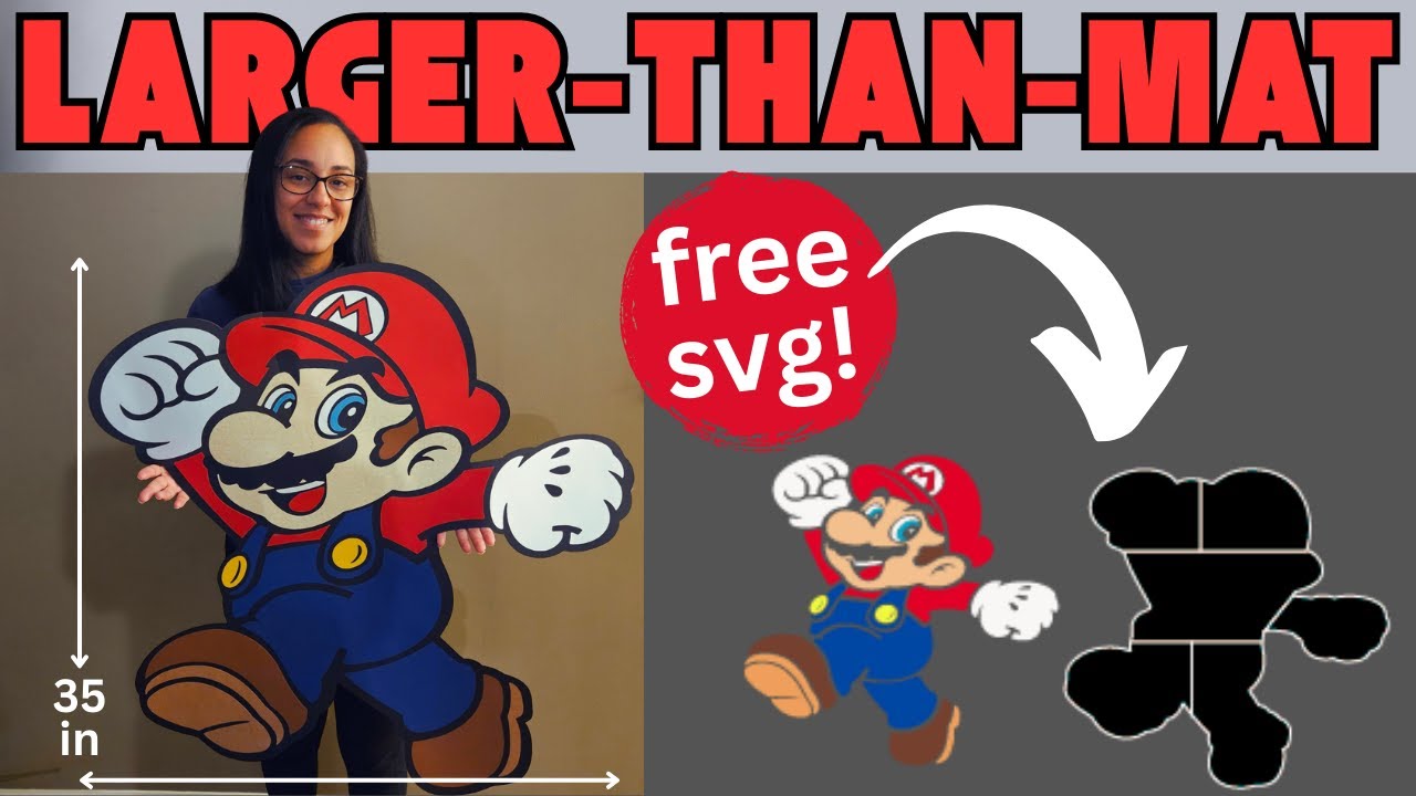 Mario LARGER THAN MAT cricut project | cricut maker