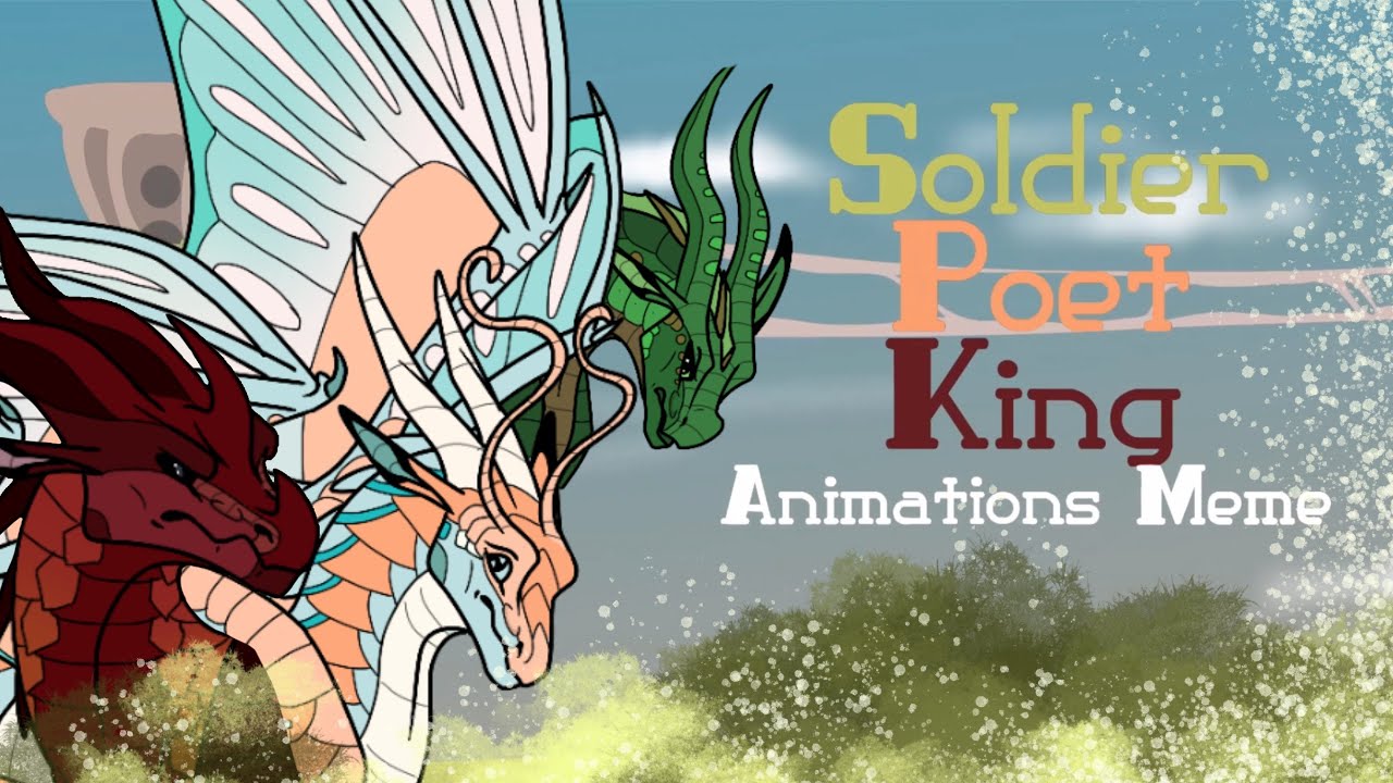 Soldier Poet King || Wings of Fire Animation Meme (Collab) ||