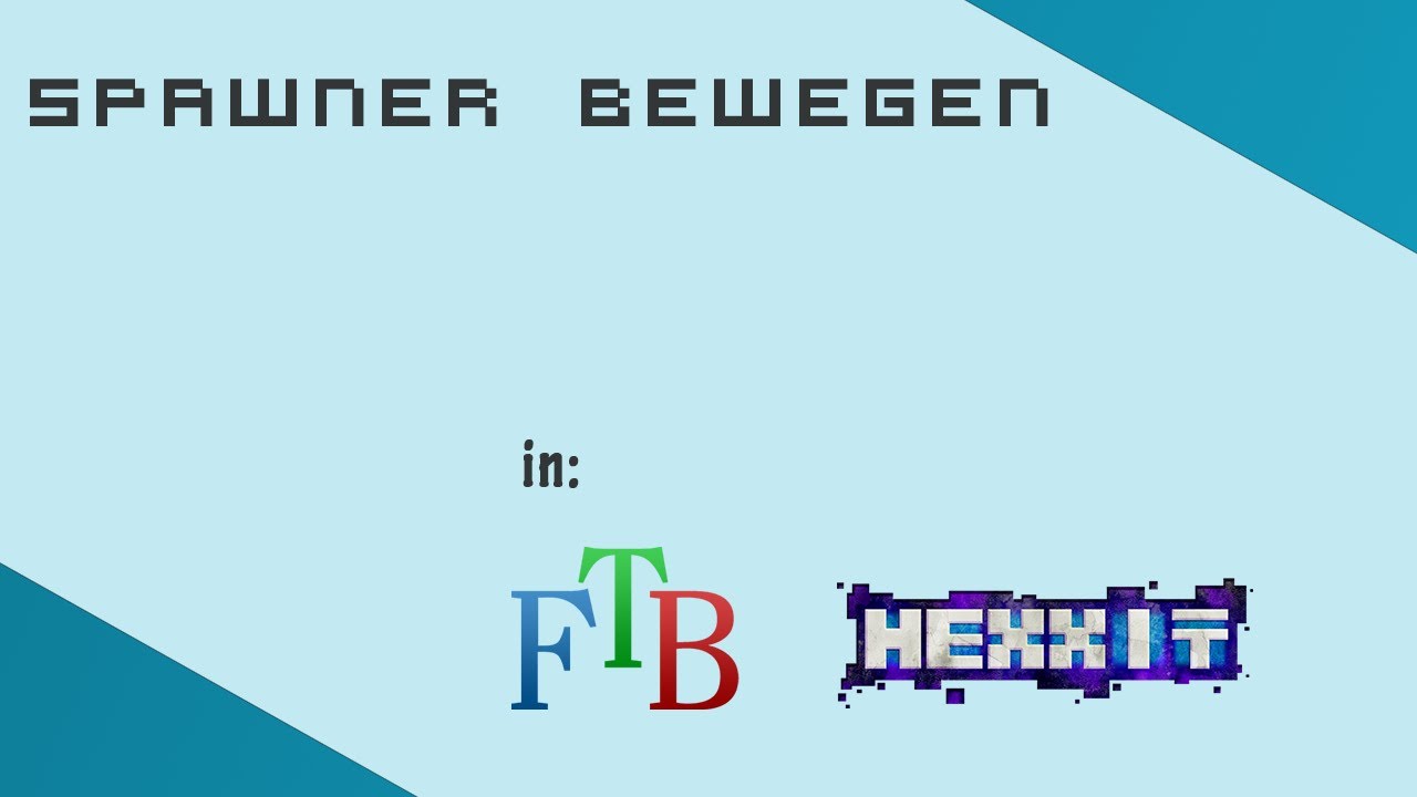 Spawner bewegen in FTB & Hexxit - Tutorial [HD]