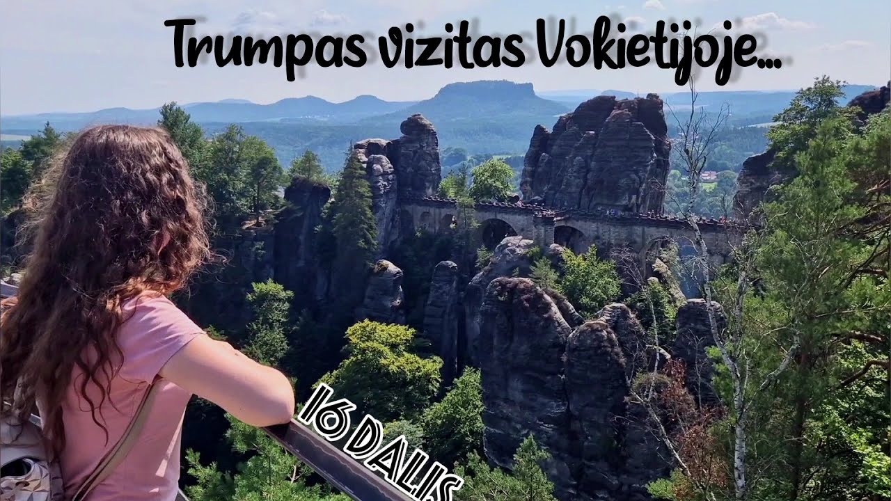 #21 Dienos turas Vokietijoje. Bastėja + Drezdenas.
