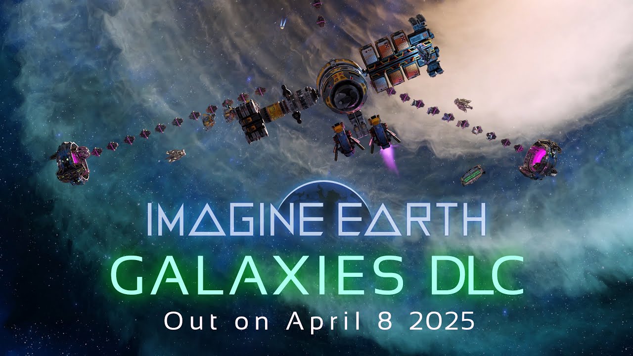 Galaxy DLC Trailer - Imagine Earth