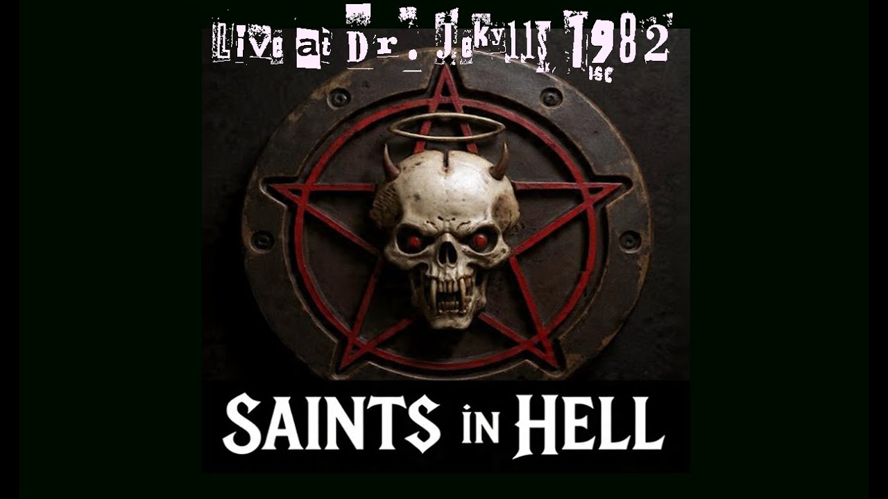 SAINTS IN HELL LIVE @DR. JEKYLL's HIGH TIMES Pennsauken, New Jersey Feb. 1982 Billy Gram, Tom Keifer