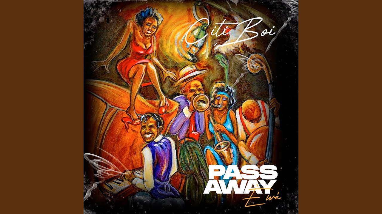 Pass Away (Ewe)