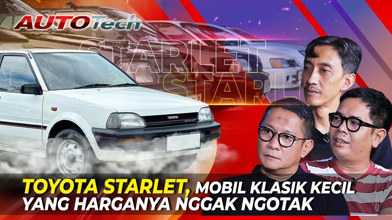 Toyota Starlet - Mobil Klasik Kecil yang Harganya Nggak Ngotak! | AutoTech | 27/08