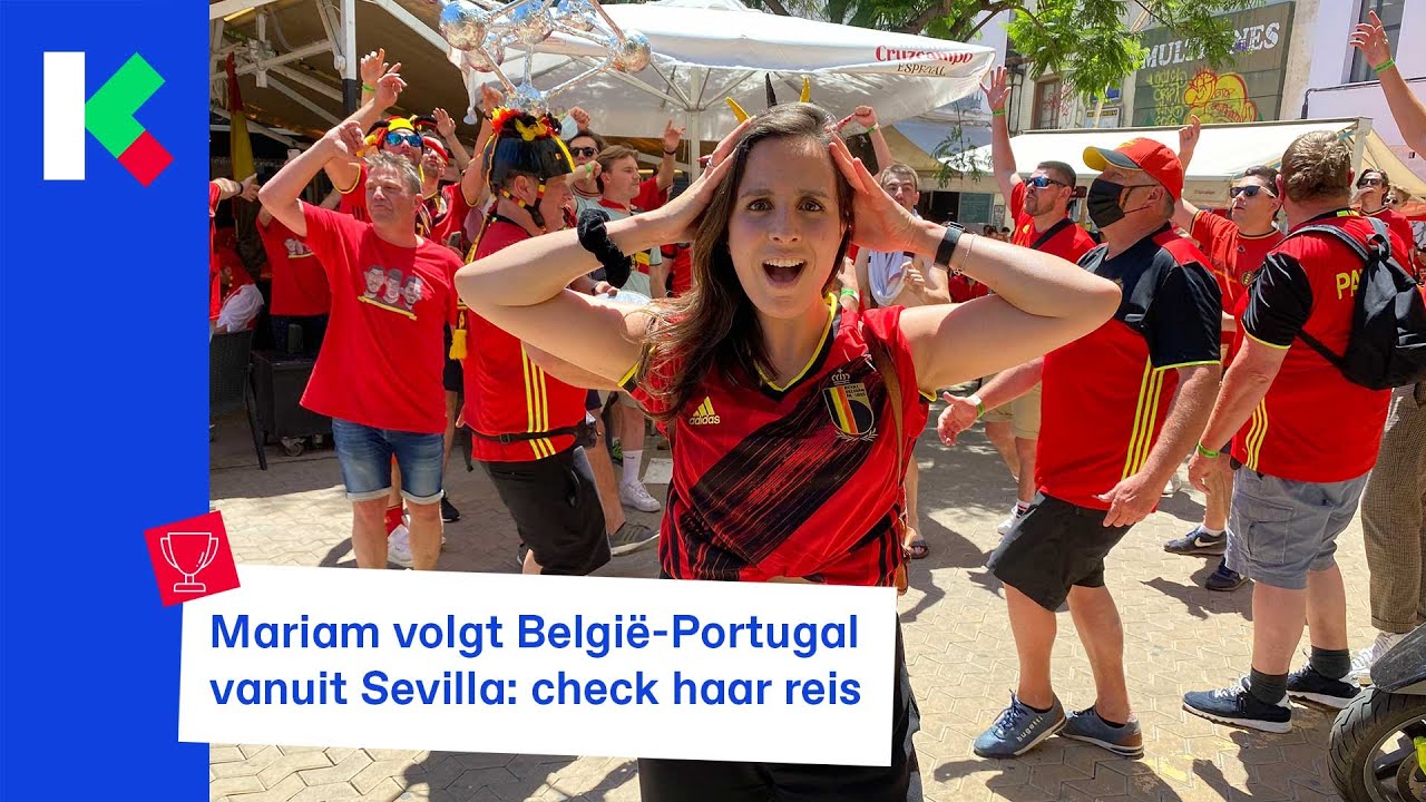 Mariam volgt België-Portugal vanuit Sevilla