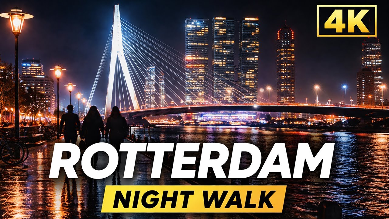 Rotterdam at Night  A Relaxing Walk  Through the City Lights : 4K URBAN Night Walk
