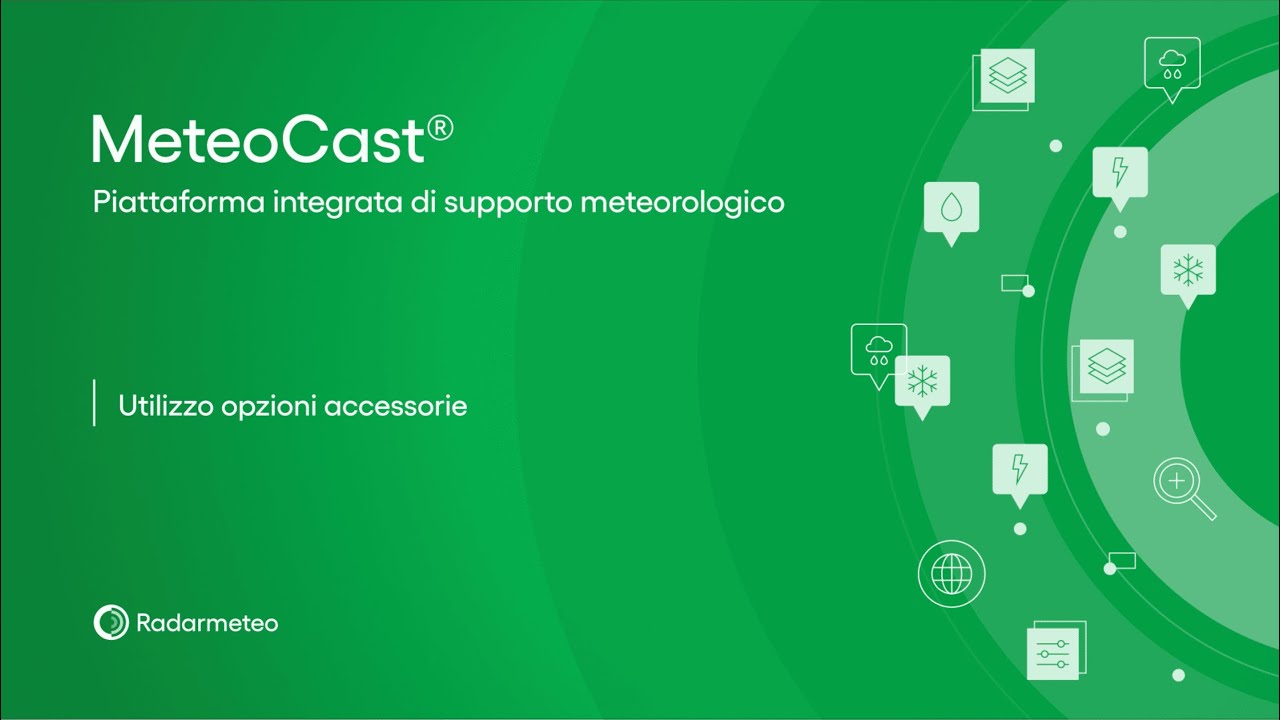 Video tutorial MeteoCast&reg;: Modulo 03 - Utilizzo opzioni accessorie