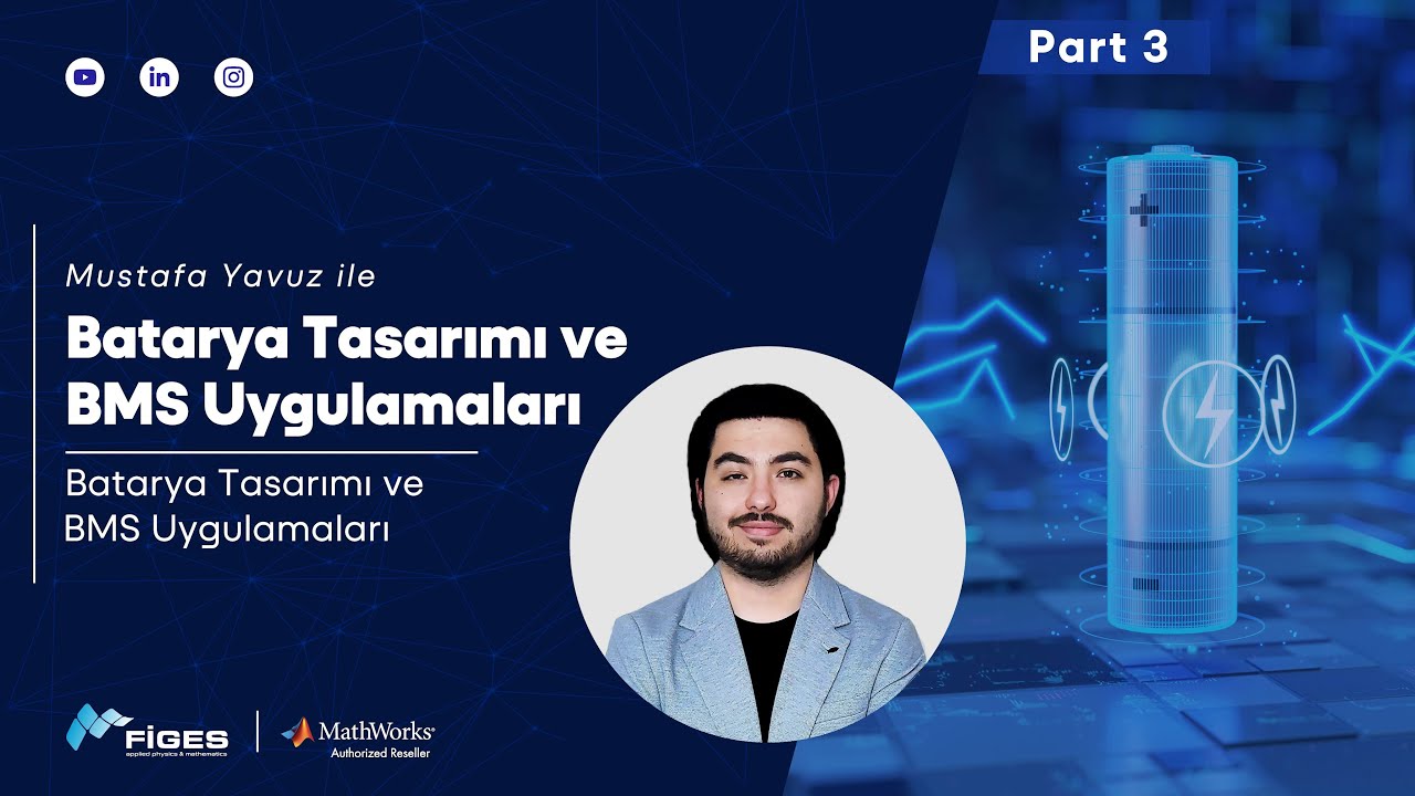 Batarya Tasarımı ve BMS Uygulamaları - Part 3